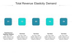 Total revenue elasticity demand ppt powerpoint presentation pictures introduction cpb