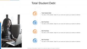 Total Student Debt In Powerpoint And Google Slides Cpb