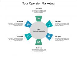 Tour operator marketing ppt powerpoint presentation professional ideas cpb