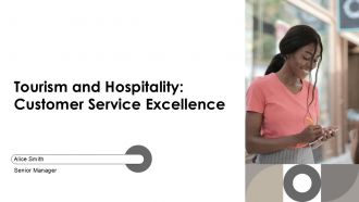 Tourism And Hospitality Customer Service Excellence PPT Presentation AT