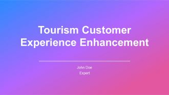 Tourism Customer Experience Enhancement PPT Designs AT