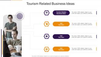 Tourism Related Business Ideas In Powerpoint And Google Slides Cpb