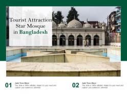 Tourist attraction star mosque in bangladesh
