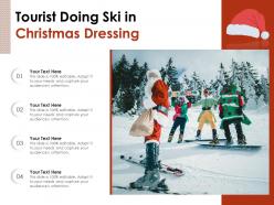 Tourist doing ski in christmas dressing