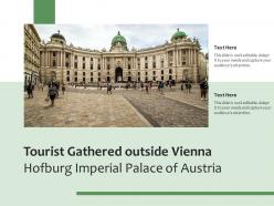 Tourist gathered outside vienna hofburg imperial palace of austria