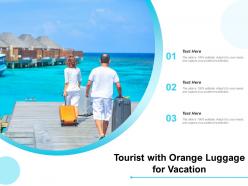 Tourist with orange luggage for vacation