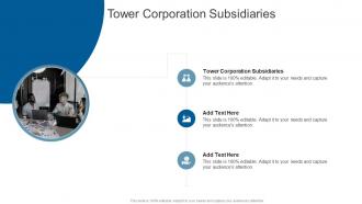 Tower Corporation Subsidiaries In Powerpoint And Google Slides Cpb