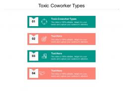 Toxic coworker types ppt powerpoint presentation inspiration show cpb
