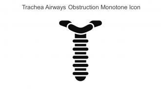 Trachea Airways Obstruction Monotone Icon In Powerpoint Pptx Png And Editable Eps Format