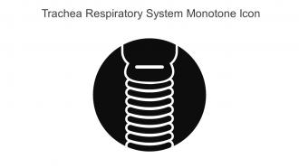 Trachea Respiratory System Monotone Icon In Powerpoint Pptx Png And Editable Eps Format