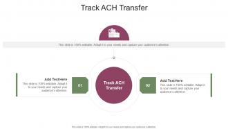 Track Ach Transfer In Powerpoint And Google Slides Cpb