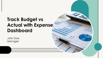 Track Budget Vs Actual With Expense Dashboard PPT Designs AT