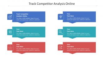 Track competitor analysis online ppt powerpoint presentation professional show cpb