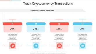 Track Cryptocurrency Transactions In Powerpoint And Google Slides Cpb