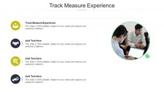 Track Measure Experience In Powerpoint And Google Slides Cpb