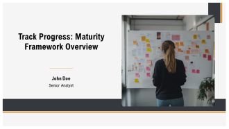 Track Progress Maturity Framework Overview PPT Outline AT