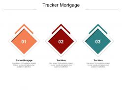 Tracker mortgage ppt powerpoint presentation infographic template example topics cpb