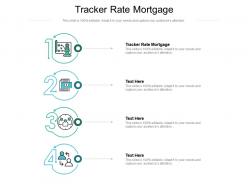Tracker rate mortgage ppt powerpoint presentation gallery rules cpb