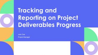 Tracking And Reporting On Project Deliverables Progress PPT Graphics AT Tracking And Reporting On Project Deliverables Progress PPT Graphics AT