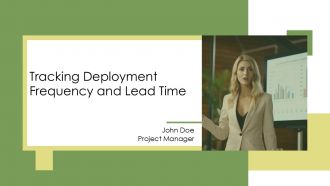 Tracking Deployment Frequency And Lead Time PPT Designs AT
