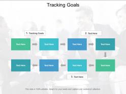 Tracking goals ppt powerpoint presentation summary picture cpb