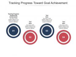Tracking progress toward goal achievement ppt powerpoint presentation background cpb