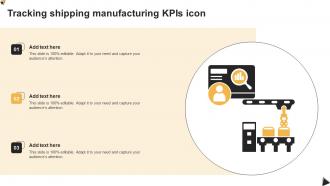 Tracking Shipping Manufacturing KPIs Icon