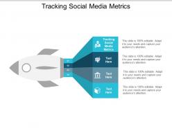 Tracking social media metrics ppt powerpoint presentation summary microsoft cpb