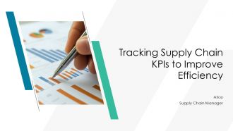 Tracking Supply Chain Kpis To Improve Efficiency PPT Slides AT