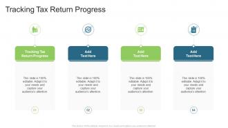 Tracking Tax Return Progress In Powerpoint And Google Slides Cpb