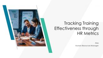 Tracking Training Effectiveness Through HR Metrics PPT Template AT Tracking Training Effectiveness Through HR Metrics PPT Template AT