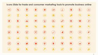 Trade And Consumer Marketing Tools To Promote Business Online Complete Deck Attractive Good