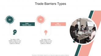 Trade Barriers Types In Powerpoint And Google Slides Cpb