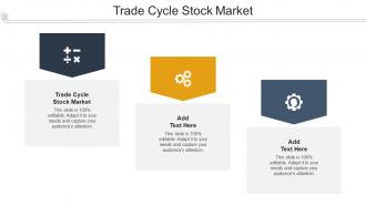 Trade Cycle Stock Market Ppt Powerpoint Presentation Professional Deck Cpb