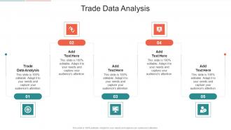 Trade Data Analysis In Powerpoint And Google Slides Cpb