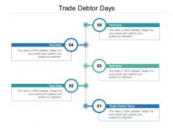 Trade debtor days ppt powerpoint presentation model picture cpb