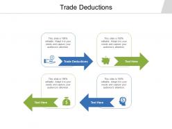 Trade deductions ppt powerpoint presentation infographics graphic images cpb