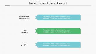 Trade discount cash discount ppt powerpoint presentation ideas vector cpb