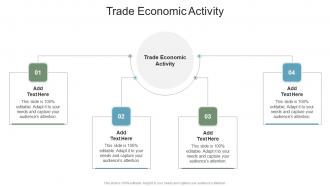 Trade Economic Activity In Powerpoint And Google Slides Cpb