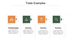 Trade examples ppt powerpoint presentation ideas graphics tutorials cpb