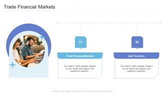 Trade Financial Markets In Powerpoint And Google Slides Cpb