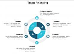 Trade financing ppt powerpoint presentation icon good cpb