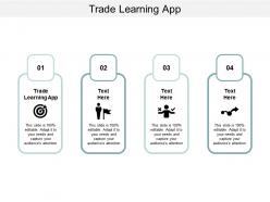 Trade learning app ppt powerpoint presentation gallery deck cpb