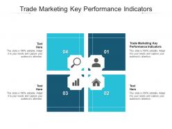 Trade marketing key performance indicators ppt powerpoint presentation show example cpb