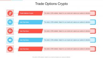 Trade Options Crypto In Powerpoint And Google Slides Cpb