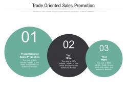 Trade oriented sales promotion ppt powerpoint presentation pictures icons cpb