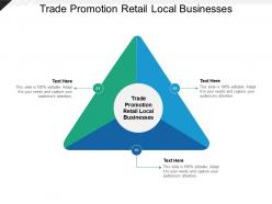Trade promotion retail local businesses ppt powerpoint presentation icon designs download cpb