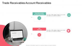 Trade Receivables Account Receivables In Powerpoint And Google Slides Cpb