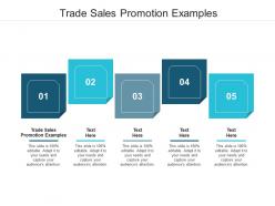 Trade sales promotion examples ppt powerpoint presentation outline slide download cpb