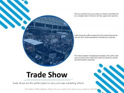 Trade show business ppt powerpoint presentation layouts icon